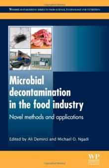 Microbial decontamination in the food industry: Novel methods and applications