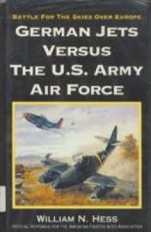 German Jets versus the U.S. Army Air Force