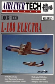 Lockheed L-188 Electra (AirlinerTech Series, Vol. 5)