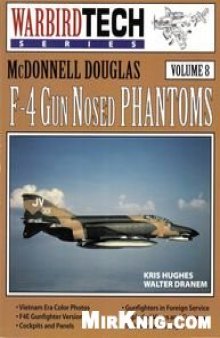 McDonnell Douglas F-4 Gun Nosed Phantoms