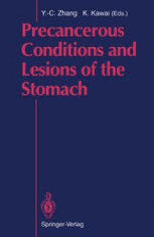 Precancerous Conditions and Lesions of the Stomach