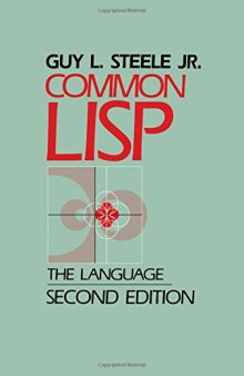 Common LISP. The Language. Second Edition