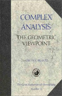 Complex Analysis: The Geometric Viewpoint (Carus Mathematical Monographs)