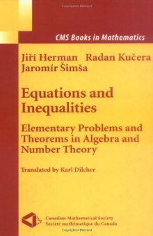 Equations and Inequalities: Elementary Problems and Theorems in Algebra and Number Theory