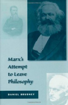 Marx's Attempt to Leave Philosophy