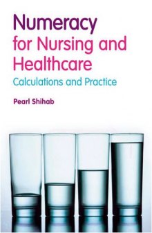 Numeracy in nursing and healthcare : calculations and practice 
