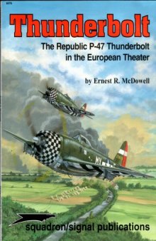 Thunderbolts P-47 in the european theater