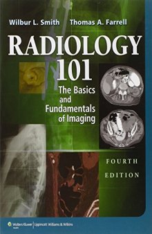 Radiology 101: The Basics & Fundamentals of Imaging
