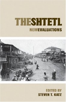 The Shtetl - New Evaluations