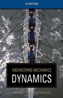 Engineering Mechanics: Dynamics (SI Edition), Third Edition (Volume 2) 