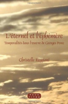 L' éternel et l'éphémère : temporalités dans l'œuvre de Georges Perec