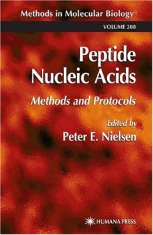 Peptide Nucleic Acids. Methods and Protocols