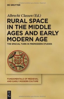 Rural Space in the Middle Ages and Early Modern Age