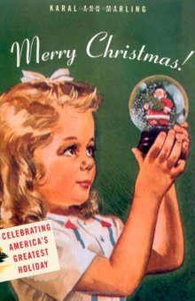 Merry Christmas! : Celebrating America's Greatest Holiday
