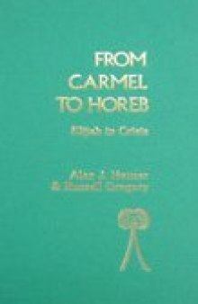 From Carmel to Horeb: Elijah in Crisis (JSOT Supplement 85)