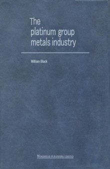 The platinum group metals industry