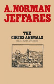 The Circus Animals: Essays on W. B. Yeats