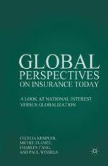 Global Perspectives on Insurance Today: A Look at National Interest versus Globalization