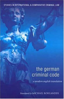 The German Criminal Code: A Modern English Translation