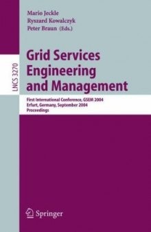 Grid Services Engineering and Management: First International Conference, GSEM 2004, Erfurt, Germany, September 27-30, 2004. Proceedings