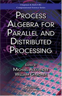 Process algebra for parallel and distributed processing