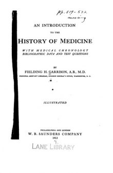 An Introduction to the History of Medicine, with Medical Chronology, Bibliographic Data and Test Questions