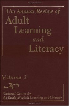 The Annual Review of Adult Learning and Literacy (J-B Annual Review of Adult Learning & Literacy)