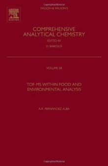 TOF-MS within Food and Environmental Analysis: Comprehensive Analytical Chemistry