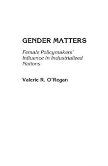 Gender Matters: Female Policymakers’ Influence in Industrialized Nations
