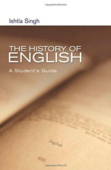 The History of English: A Student's Guide