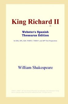 King Richard II (Webster's Spanish Thesaurus Edition)