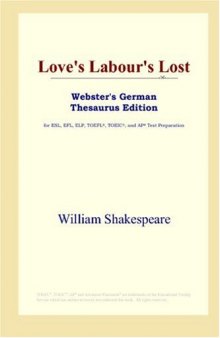 Love's Labour's Lost (Webster's German Thesaurus Edition)