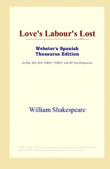 Love's Labour's Lost (Webster's Spanish Thesaurus Edition)