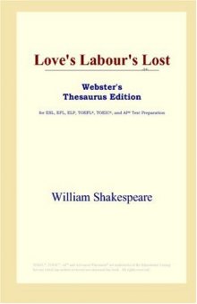 Love's Labour's Lost (Webster's Thesaurus Edition)