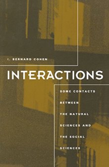 Interactions: Some Contacts between the Natural Sciences and the Social Sciences