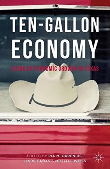 Ten-Gallon Economy: Sizing Up Economic Growth in Texas
