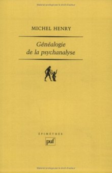 La généalogie de la psychanalyse : Le commencement perdu