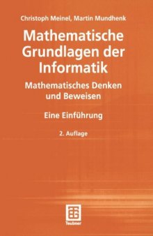 Mathematische Grundlagen der Informatik: Mathematisches Denken und Beweisen. Eine Einführung