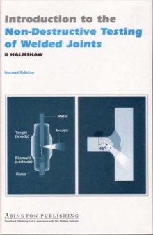 Introduction to the Non-Destructive Testing of Welded Joints, 2nd Edition 