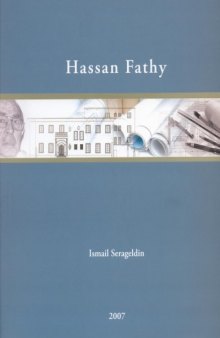 Hassan Fathy: The man and his legacy