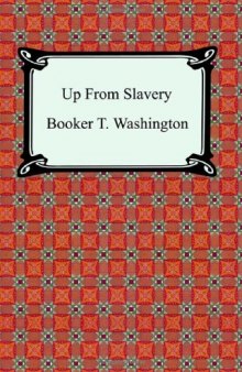 Up from slavery : an autobiography