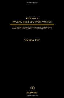 Electron Microscopy and Holography II