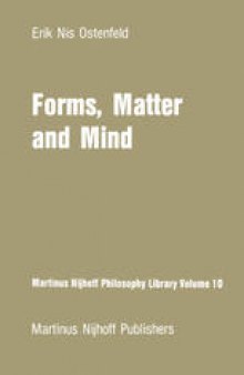 Forms, Matter and Mind: Three Strands in Plato’s Metaphysics