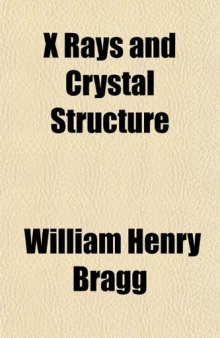 X Rays and Crystal Structure