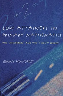 Low Attainers in Primary Mathematics: The Whisperers and the Maths Fairy