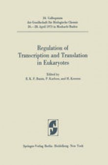 Regulation of Transcription and Translation in Eukaryotes