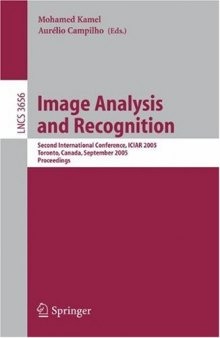 Image Analysis and Recognition: Second International Conference, ICIAR 2005, Toronto, Canada, September 28-30, 2005. Proceedings