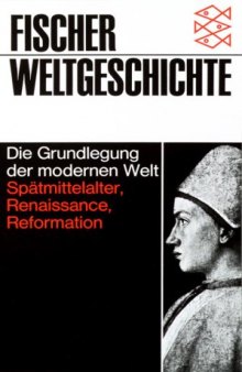 Fischer Weltgeschichte, Bd.12, Die Grundlegung der modernen Welt