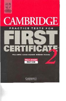 Cambridge Practice Tests for First Certificate 2 Self-Study Edition O