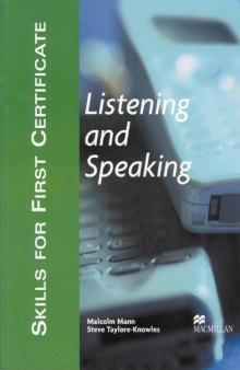Skills for First Certificate : Listening and Speaking - Student's Book 
